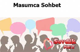 Masumca Sohbet